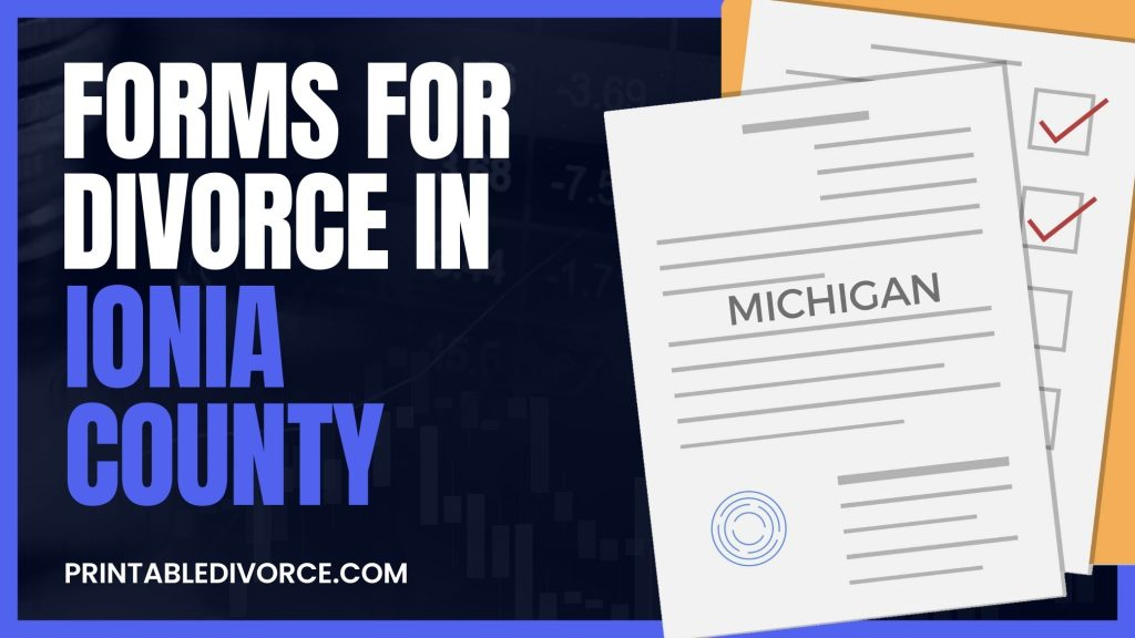 Ionia County Divorce Forms PrintableDivorce